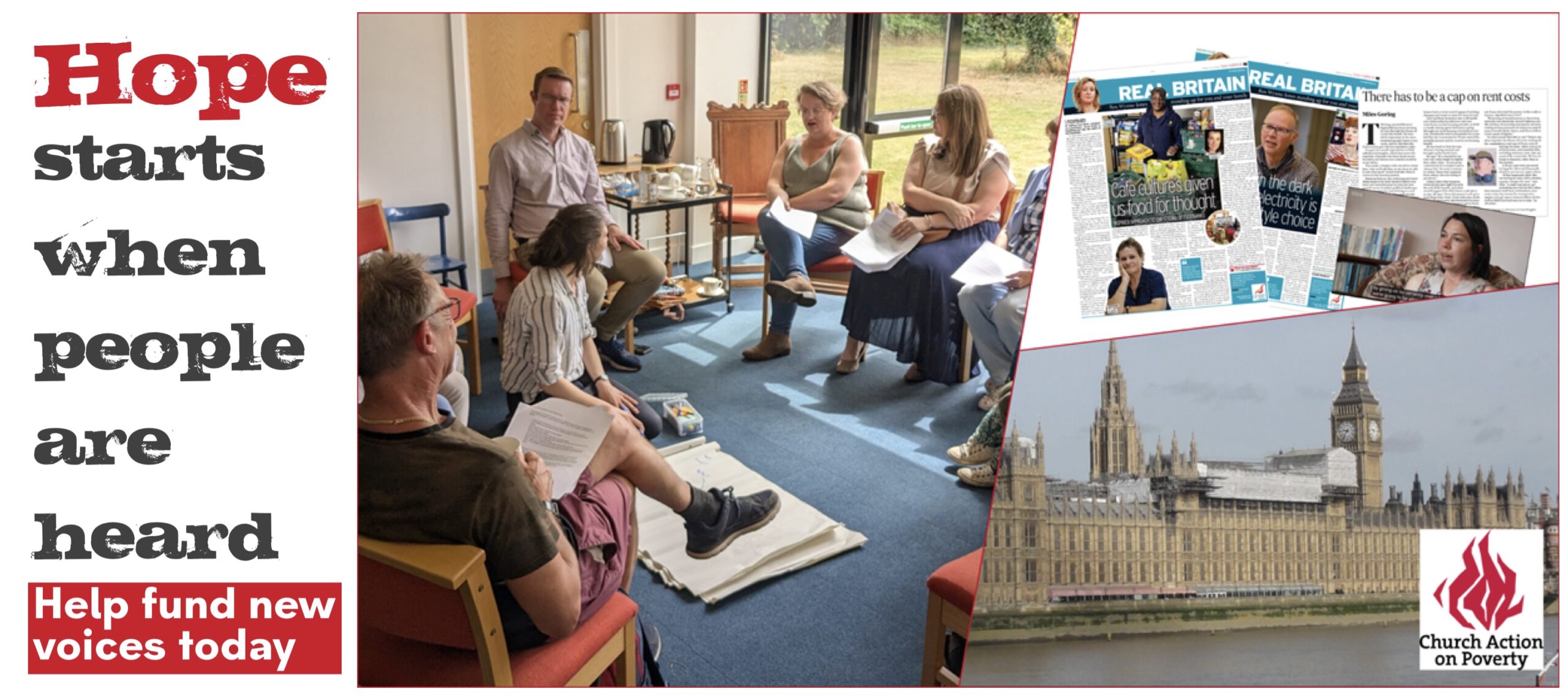 Text on the left says: Hope starts when people are heard". Beside that are photos of a discussion workshop with an MP, the Houses of Parliament, and pictures of newspaper articles